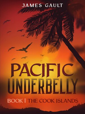 cover image of Pacific Underbelly--Book 1 the Cook Islands